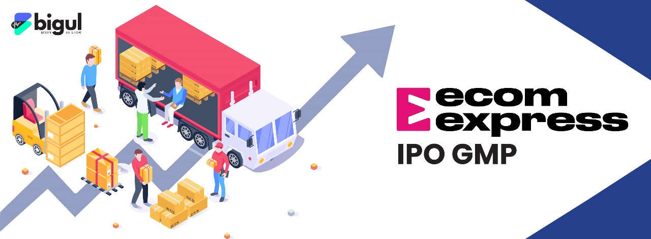 Ecom Express IPO GMP